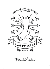 Pies Para Que Los Quiero Si Tengo Alas Para Volar Vinilo Poster Pies Para Que Los Quiero Si Tengo Alas Pa Volar Frida Kahlo Imagem Nº14 Lapis E Papel Arte Branca Frida Kahlo