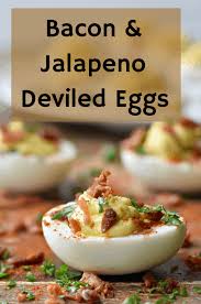 Bacon Jalapeno Deviled Eggs Recipe Stuffed Jalapenos With Bacon Deviled Eggs Jalapeno Deviled Eggs