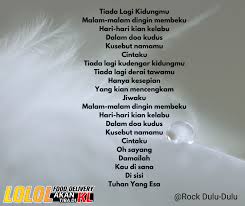 Tiada lagi yang kuharapkan, tiada lagi yang kuimpikan biar aku sendiri tanpa dirimu. Tiada Lagi Kidungmu Rock Dulu Dulu Facebook