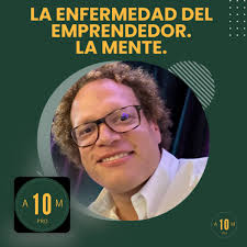 E90: La enfermedad del emprend...