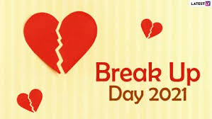 October 3, 2021 65 days 4 hours. Break Up Day 2021 Messages For Boyfriend And Girlfriend Whatsapp Stickers Funny Anti Valentine Week Quotes Facebook Hd Images And Telegram Gifs That Will Make Break Up Less Heartbreaking Latestly