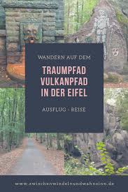 Wandern Auf Dem Vulkanpfad Ausflug Ausflug Nrw Urlaub Eifel