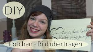 Fotos auf holz übertragen ist die höhe von 1076 und breite 1340. Potchen Schriftzug Auf Holz Ubertragen I Do It Yourself I Deko Ideen I Deutsch Finola 2016 Youtube