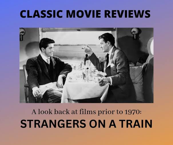 Review of Alfred Hitchcock's Strangers on a Train (1951) starring Farley  Granger
