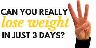 If you go off your diet, you will experience a jump on the scale. Can You Really Lose Weight In Just 3 Days Atlantic Health Solutions