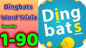 Maybe you would like to learn more about one of these? Dingbats Level 70 Smoke Walkthrough Youtube