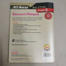 Penyelidik menggunakan buku rujukan ekonomi malaysia penggal 3 yang diterbitkan oleh ilmu bakti. Oxford Ace Ahead Stpm Ekonomi Malaysia Penggal 3 Textbooks On Carousell