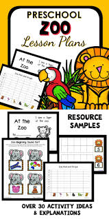 Zoo Theme Preschool Classroom Lesson Plans Preschool Teacher 101 Lesson Plans For Toddlers Preschool Lesson Plans Preschool Zoo Theme