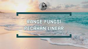 Nov 12, 2016 · soal dan pembahasan sistem persamaan linear satu variabel, soal dan pembahasan pertidaksamaan linear, soal dan pembahasan persamaan kuadrat smp contoh soal dan pembahasan tentang splsv Range Fungsi Pecahan Linear Youtube