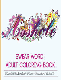 This particular coloring book is filled with expletives from around the world. Amazon Com Adult Coloring Books Swear Word Coloring Books 9781944575359 Books Adult Coloring Mom Color Books