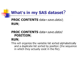 To list variable names in the order of their logical position (or creation order) in the data set, you can. Sas Basics Windows Program Editor Write Edit All Your Statement Here Ppt Download
