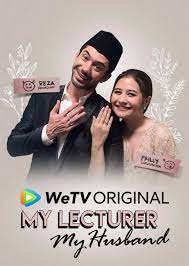 Labeling problem wrong title or summary, or episode out of order video problem blurry, cuts out, or looks strange in some way sound problem hard to hear, not matched with video, or missing in some. Sinopsis My Lecturer My Husband 2020 Spoiler Lengkap Ost Pemain Cara Nonton