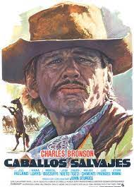 Caballos Salvajes Charles Bronson Old Film Posters Movie Posters