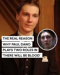 In 2007, Paul Dano gave one of the most powerful performances in his career  in Paul Thomas Anderson's 'There Will Be Blood', where he played identical  twins Eli and Paul Sunday. But