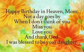 Birthday Wishes And Prayer For My Mother In Heaven Happy Birthday Happy Birthday In Heaven Birthday Wishes For Mom Mom In Heaven