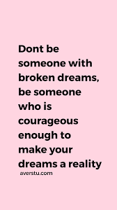 Inspirational Dreams Quote Reality Positive Quotes Study Motivation Quotes Change Quotes Positive