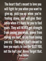Fight and make up love quotes. The Heart That S Meant To Love You I Love My Lsi