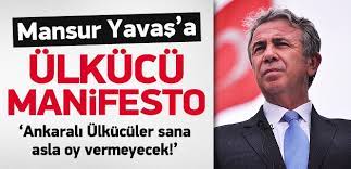 Ülkücü gençten mansur yavaş karalamalarına i̇syan! Mansur Yavas A Ulkucu Manifesto Partiler Haberleri