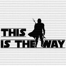 This Is The Way Svg Baby Yoda With Santa Hat Svg The Mandalorian The Child Svg Baby Yoda Christmas Svg Star Wars Svg Png The Child Png Vector T Shirt Des