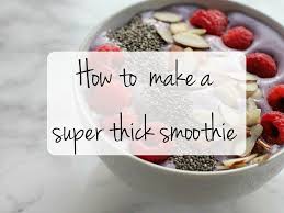 The good news is, with a few simple tricks, you can make any smoothie taste better. 5 Tips To Make A Smoothie Thicker I Heart Vegetables