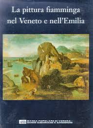 È un istituto di credito italiano. La Pittura Fiamminga Nel Veneto E Nell Emilia Banca Popolare Di Verona Ebay