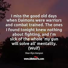 I Miss The Good Old Days When Daimons Were Warriors And Combat Idlehearts
