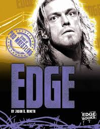 Edge (Edge Books. Stars of Pro Wrestling)