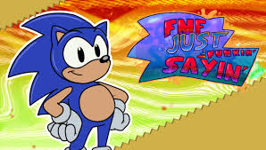 FNF Just Funkin' Sayin' (VS.AoSth Sonic) [Friday Night Funkin'] [Mods]