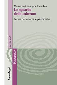 Lo Sguardo Dello Schermo Teorie Del Cinema E Psicoanalisi Ebook Download Gratis Libri Pdf Epub K Teoria Cinema Libri