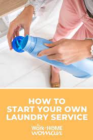 How To Start Your Own Laundry Service Business From Home