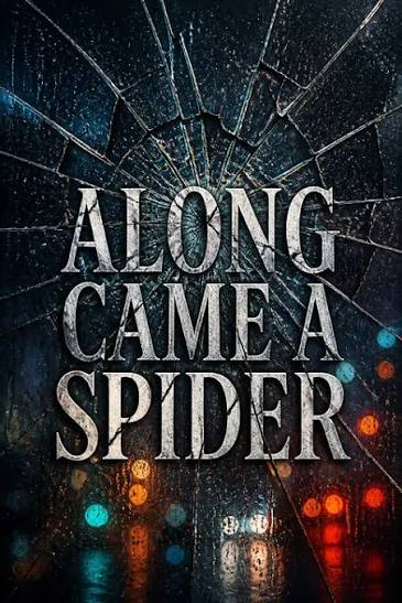 Along Came a Spider | Summary, Audio, Analysis, FAQ