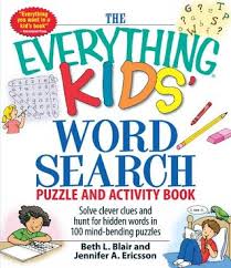 Find the six words hidden in these pictures! The Everything Kids Word Search Puzzle And Activity Book Solve Clever Clues And Hunt For Hidden Words In 100 Mind Bending Puzzles By Beth L Blair