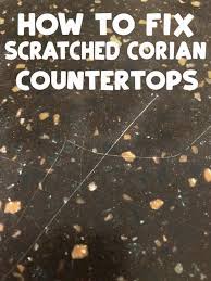 It is a countertop made of acrylic polymer and alumina trihydrate. How To Fix Scratches On Corian Countertops Easy Diy Tutorial