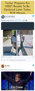 Check out funniest neet memes, hilarious neet videos & comical neet gifs that will make you laugh out loud. Twitter Prepares For Neet Results To Be Declared Later Today With Memes Memes Twitter Trending Funny Memes