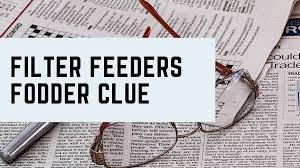 In addition to their appearance in the printed newspaper, the times puzzles also appear online at the paper's website, where they require a separate . Filter Feeders Fodder Nyt Crossword Clue Ava S