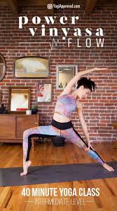 This Power Yoga Class Is Great For Intermediate And Experienced Yogis Enjoy An Invigorating Flow That Build Power Yoga Workout Vinyasa Flow Power Yoga Classes