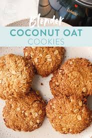 One Bowl Blender Coconut Oat Cookies Coconut Cookies Healthy Healthy Biscuits Oat Cookies