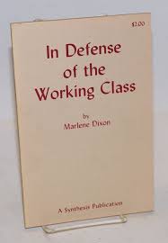In defense of the working class