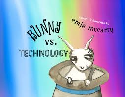 Bunny vs. Technology by Emje McCarty | Goodreads