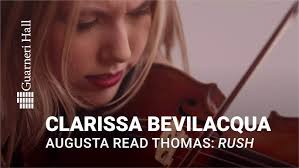 Rush -- Augusta Read Thomas -- Chantel Davis, Violin