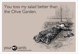 Loading Toss Your Salad Salad Quotes Ecards Funny