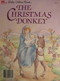 The Christmas Donkey Little Golden Books Christmas Donkey Childrens Christmas Books