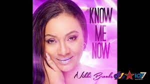 Nikki Brooks - Know Me Now - YouTube