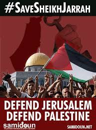 Take Action! #Savesheikhjarrah And Defend Jerusalem: Boycott Israel, Support  Palestinian Resistance | Samidoun: Palestinian Prisoner Solidarity Network