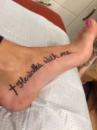 Finally He Walks With Me Tattoo Foot Tattoos Tattoos Foot Tattoos For Women