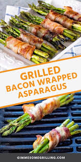 Bacon Wrapped Asparagus Is The Perfect Side Dish On The Grill Tender Crisps Of Bacon Wrapped Around T Easy Grilling Recipes Grilled Side Dishes Grilled Dinner