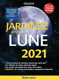 From french lune, from latin luna. Jardinez Avec La Lune 2021 Amazon De Celeste Fremdsprachige Bucher