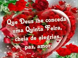 Resultado de imagem para mensagem de feliz quinta feira