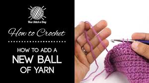 (as shown in the video). How To Crochet How To Add A New Ball Of Yarn New Stitch A Day