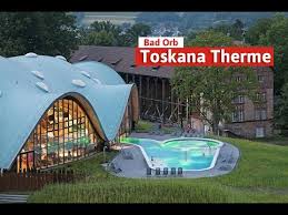 Urlaub In Der Toskana Therme Im Hotel An Der Therme Bad Orb Spar Mit Reisen Youtube